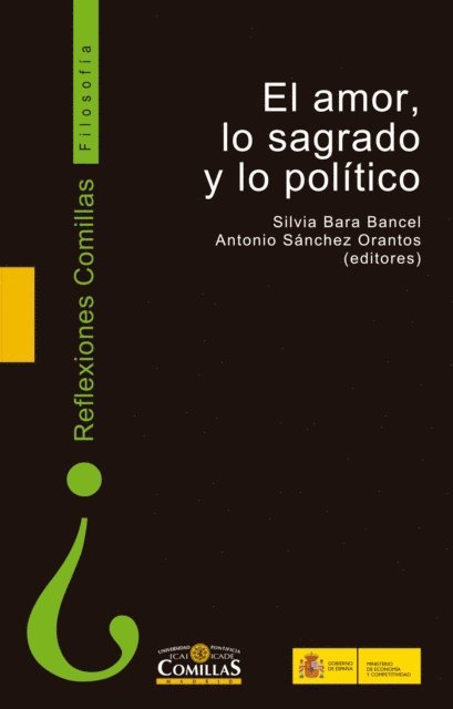 Antonio Sanchez Orantos, Silvia Bara Bancel - El amor, lo sagrado y lo político, E-bok
