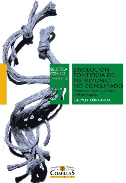 Carmen Pena Garcia - Disolución pontificia del matrimonio no consumado, E-bok