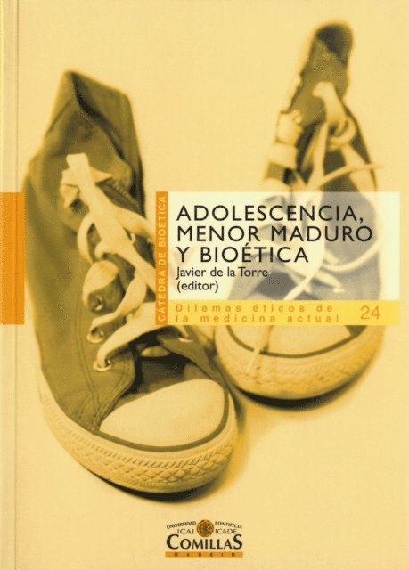 Javier de la Torre Diaz - Adolescencia, menor maduro y bioética, E-bok