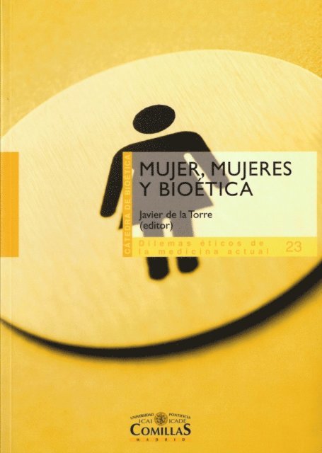 Carlos Alonso Bedate, Lydia Feito Grande, Gabino Uribarri Bilbao, Javier de la Torre Diaz - Mujer, mujeres y bioetica, E-bok
