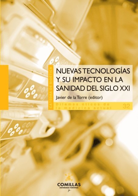 Javier de la Torre Diaz - Nuevas tecnologías y su impacto en la sanidad del siglo XXI, E-bok