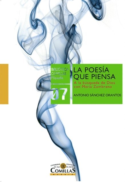 Antonio Sanchez Orantos - La poesía que piensa, E-bok