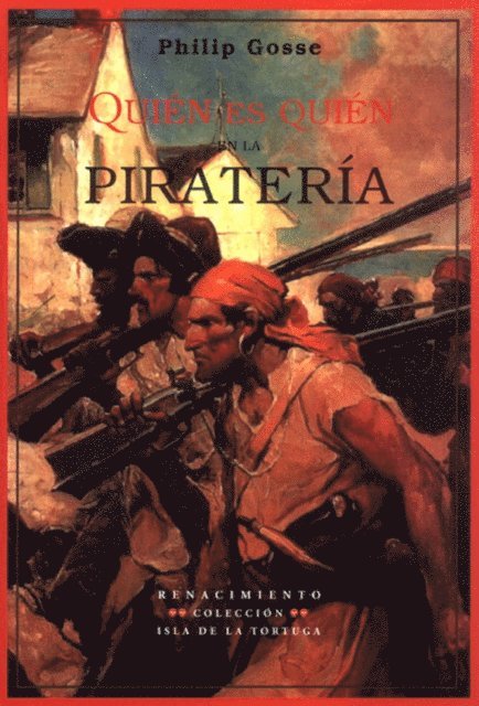 Philip Gosse - Quién es quién en la piratería, E-bok
