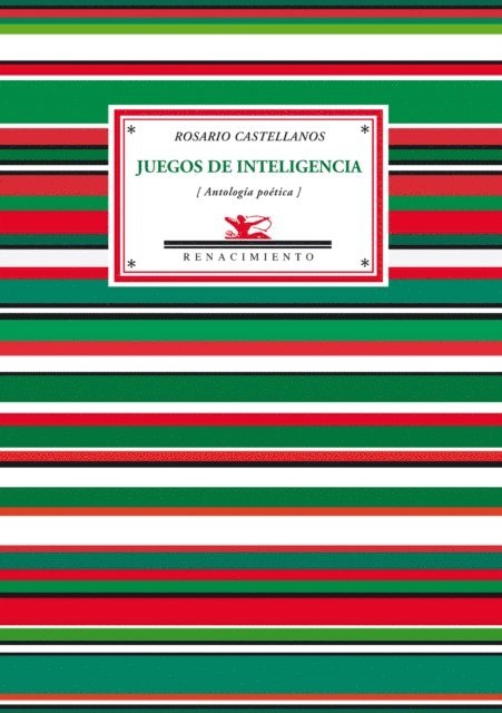 Rosario Castellanos - Juegos de inteligencia, E-bok