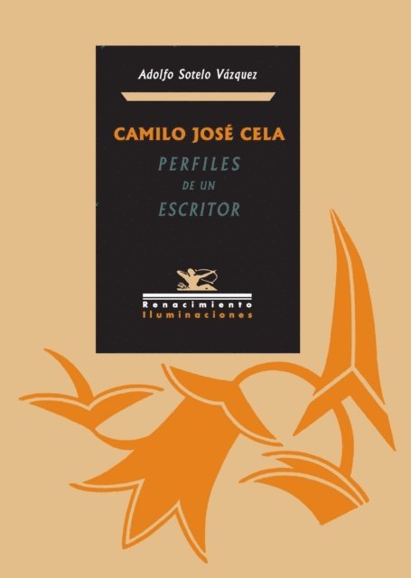 Adolfo Sotelo Vazquez - Camilo José Cela, E-bok