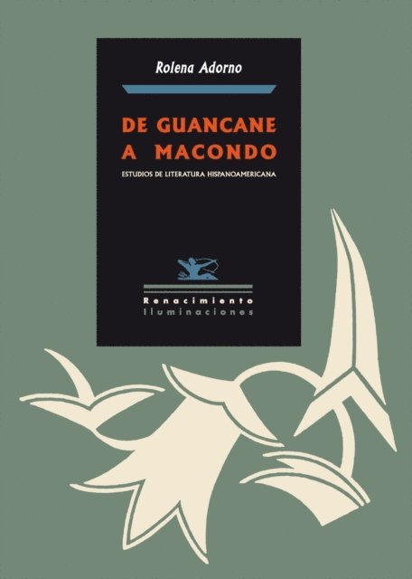 Rolena Adorno - De Guancane a Macondo, E-bok