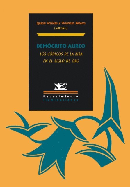 Victoriano Roncero, Ignacio Arellano Ayuso - Demócrito áureo, E-bok