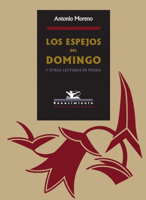 Antonio Moreno - Los espejos del domingo y otras lecturas de poesía, E-bok