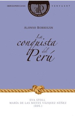 Alonso Borregán - Conquista del Perú, Häftad