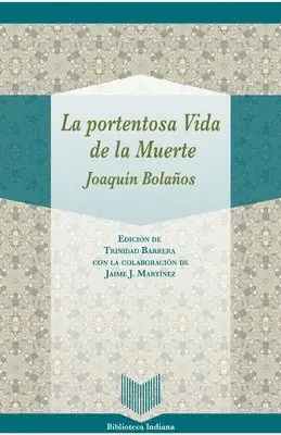 Fray Joaquín Bolaños, Trinidad Barrera, Jaime J Martínez - portentosa Vida de la Muerte, Häftad. Tillgänglighet: Lägg i varukorg