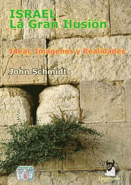 John Schmidt - Israel. La gran Ilusión, E-bok