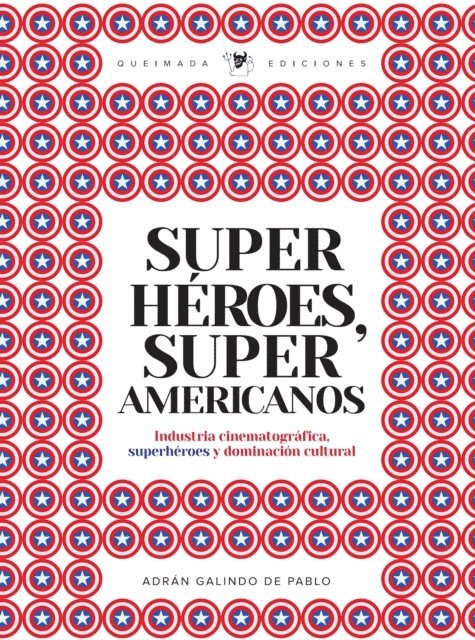 Adrian Galindo - Superhéroes. Super americanos, E-bok