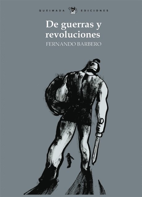 Fernando Barbero - De guerras y revoluciones, E-bok