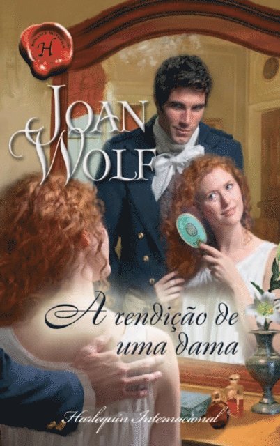 Joan Wolf - A rendição de uma dama, E-bok