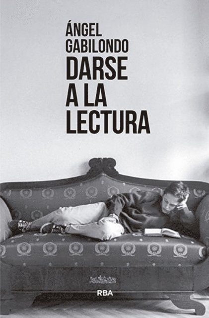 Angel Gabilondo - Darse a la lectura, E-bok