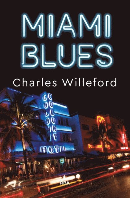 Charles Willeford - Miami Blues, E-bok