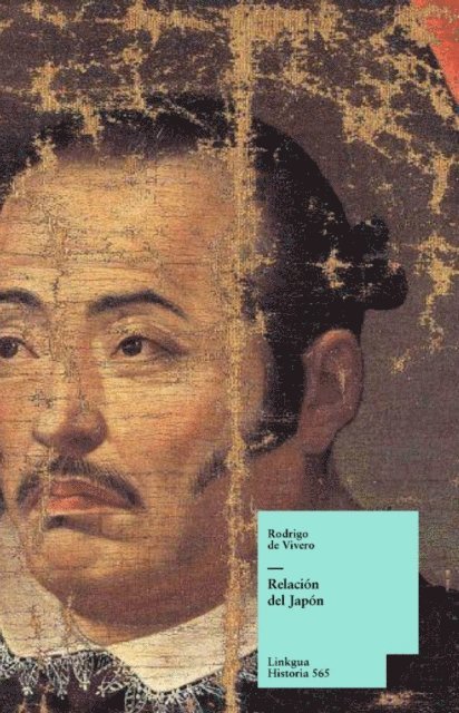 Rodrigo de Vivero y Velasco - Relación del Japón, E-bok