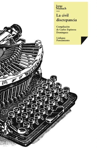 Jorge Manach - La civil discrepancia, E-bok