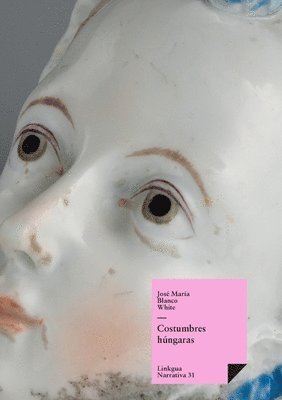 José María Blanco White - Costumbres húngaras, Häftad