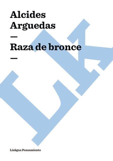 Alcides Arguedas - Raza de bronce, E-bok