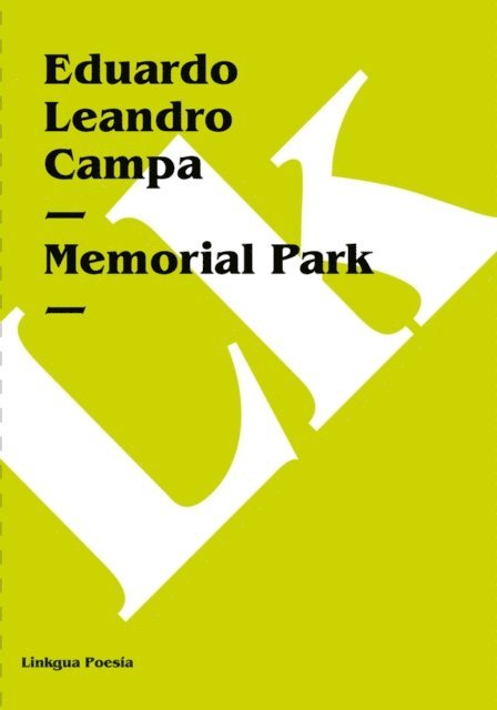 Eduardo Leandro Campa - Little Havana Memorial Park y otros textos, E-bok