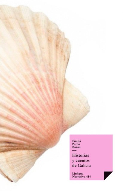 Emilia Pardo Bazan - Historias y cuentos de Galicia, E-bok