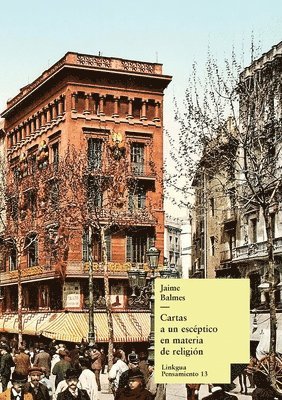 Jaime Balmes - Cartas a un escéptico en materia de religión, Häftad