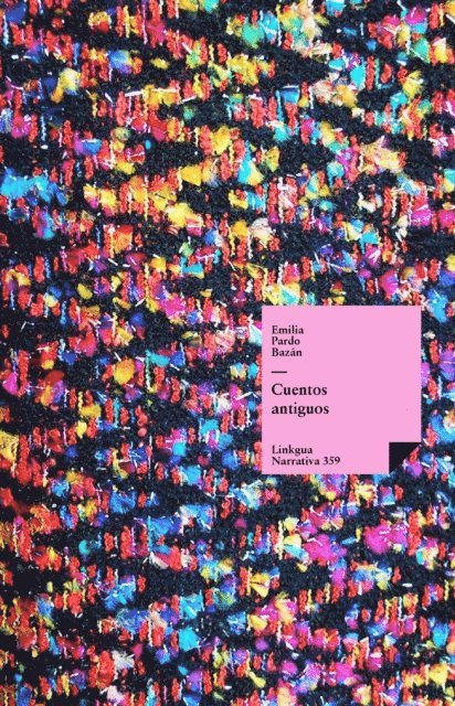 Emilia Pardo Bazan - Cuentos antiguos, E-bok