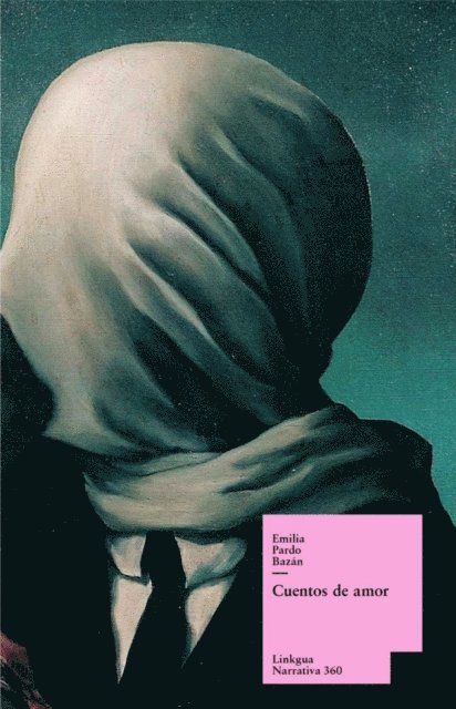 Emilia Pardo Bazan - Cuentos de amor, E-bok