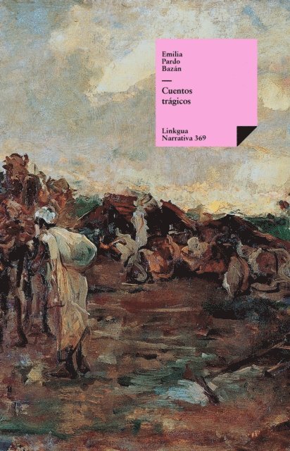 Emilia Pardo Bazan - Cuentos trágicos, E-bok