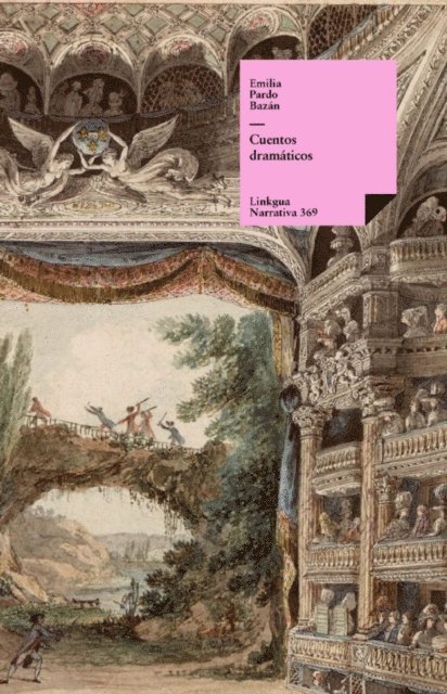 Emilia Pardo Bazan - Cuentos dramáticos, E-bok