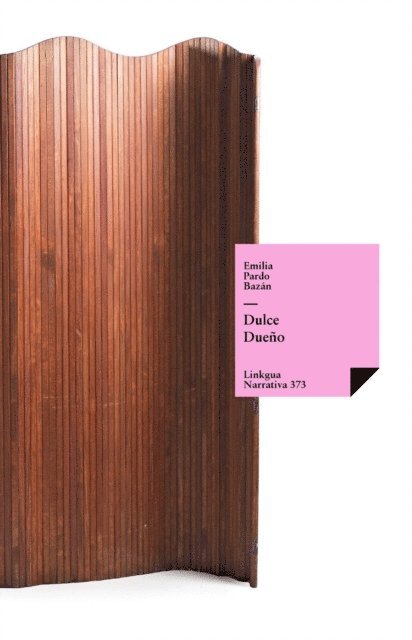 Emilia Pardo Bazan - Dulce Dueño, E-bok