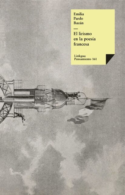 Emilia Pardo Bazan - El lirismo en la poesía francesa, E-bok