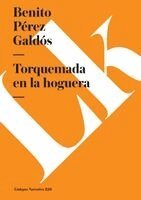 Benito Pérez Galdós - Torquemada en la hoguera, Häftad