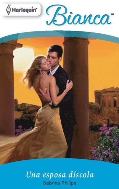 Sabrina Philips - Una esposa díscola, E-bok