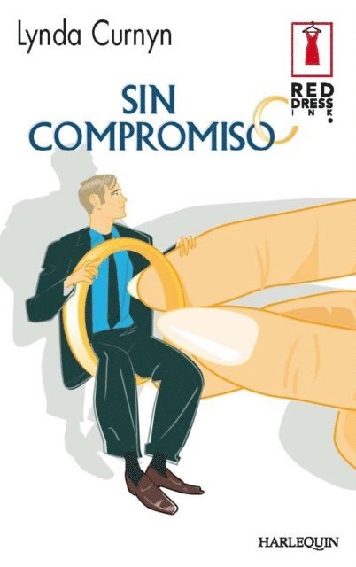 Lynda Curnyn - SIN COMPROMISO, E-bok