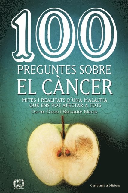 Salvador Macip, Daniel Closa - 100 preguntes sobre el càncer, E-bok