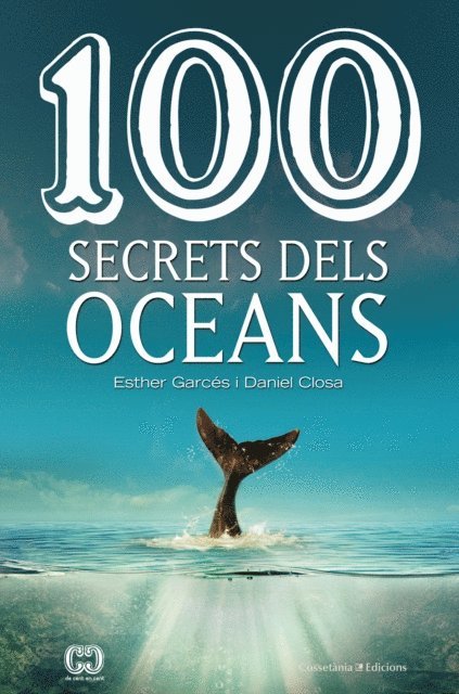Esther Garces, Daniel Closa - 100 secrets dels oceans, E-bok