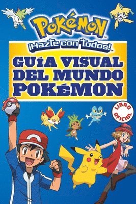 The Pokémon Company - Guía Visual del Mundo Pokémon / Pokemon Visual Companion, Häftad