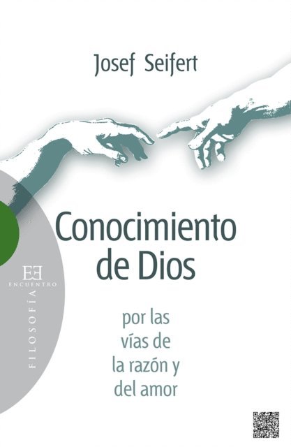 Josef Seifert - Conocimiento de Dios por las vías de la razón y del amor, E-bok