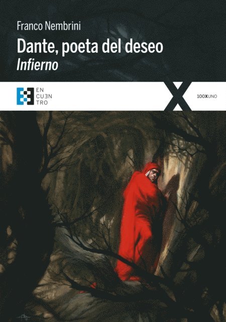 Franco Nembrini - Dante, poeta del deseo. Infierno, E-bok