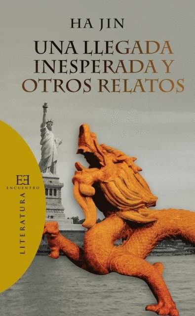 Ha Jin - Una llegada inesperada y otros relatos, E-bok