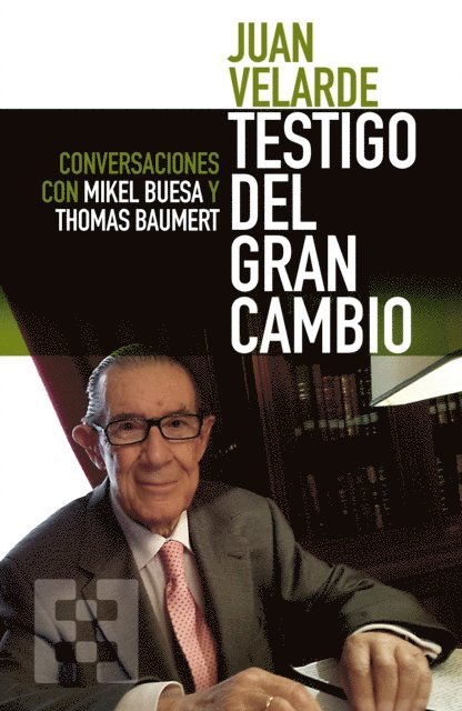 Thomas Baumert, Mikel Buesa - Juan Velarde. Testigo del gran cambio, E-bok