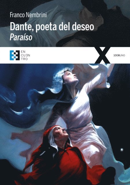 Franco Nembrini - Dante, poeta del deseo. Paraíso, E-bok
