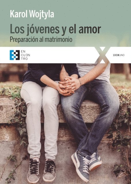 Karol Wojtyla - Los jóvenes y el amor, E-bok