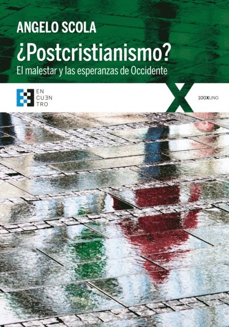 Angelo Scola - ¿Postcristianismo?, E-bok