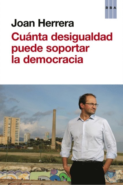 Joan Herrera - ¿Cuánta desigualdad puede soportar la democracia?, E-bok. Tillgänglighet: Lägg i varukorg