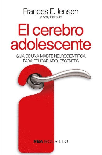 Frances E. Jensen, Amy Ellis Nutt - El cerebro adolescente, E-bok