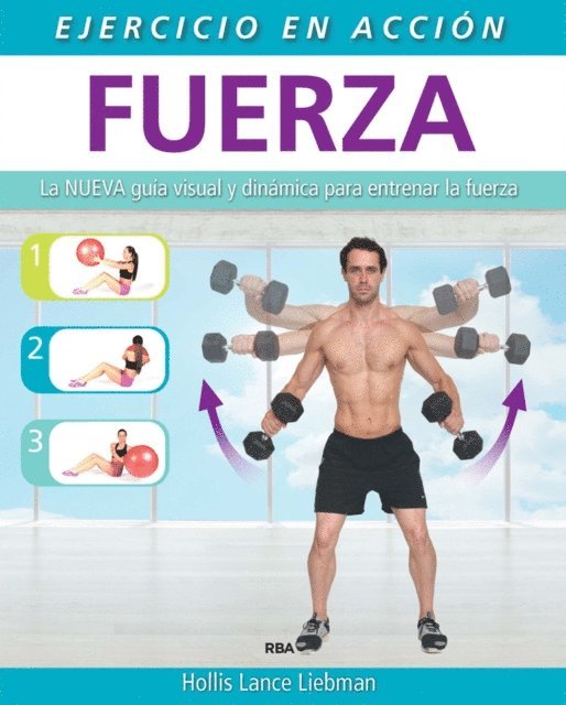 Hollis Lance Liebman - Ejercicio en acción: Fuerza, E-bok