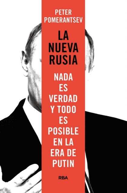 Peter Pomerantsev - La nueva Rusia, E-bok